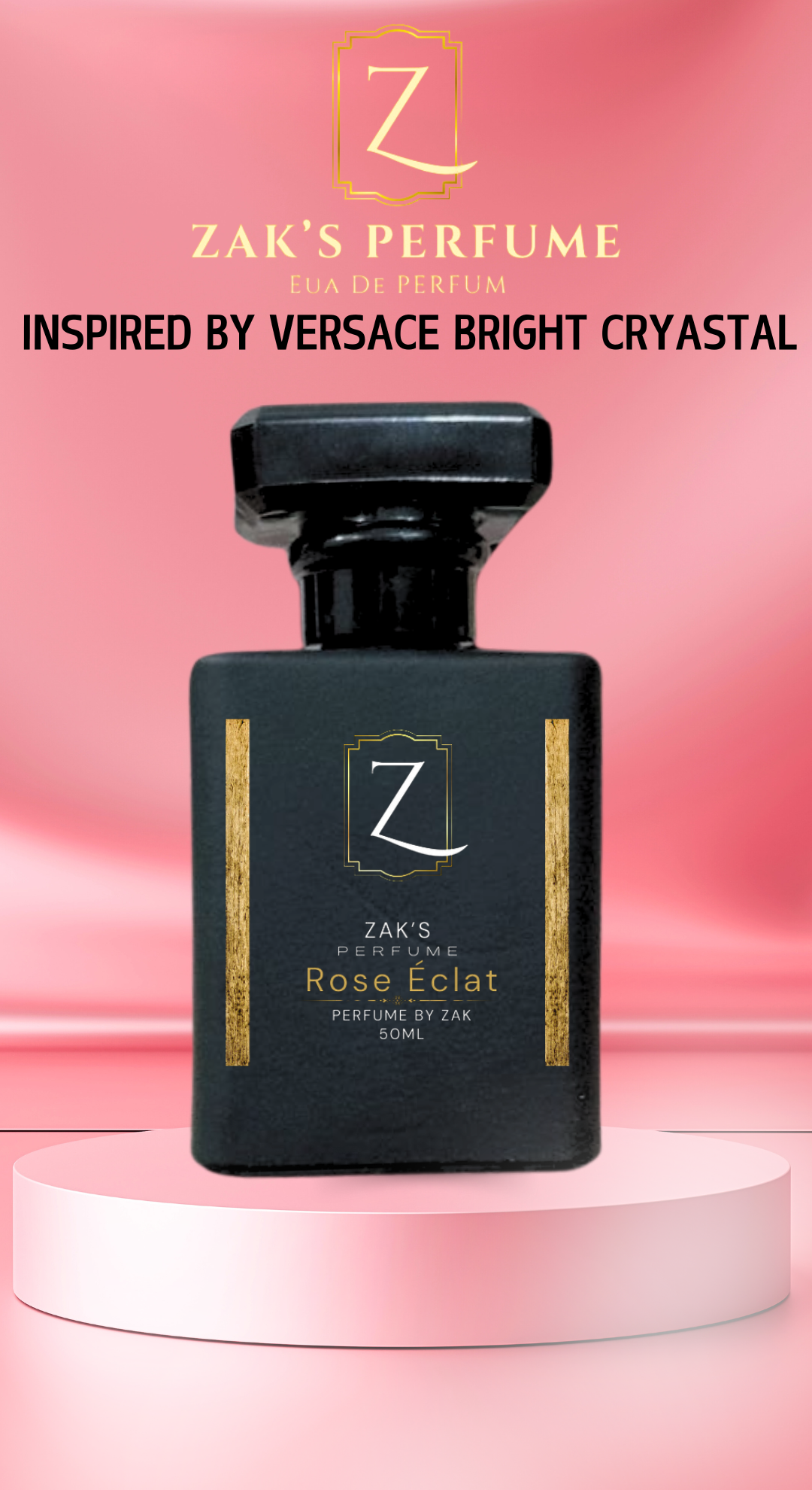 "Rose Eclat"(Inspired By Versace Bright Crystal): Glamour in a Bottle
